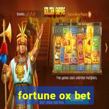 fortune ox bet